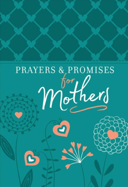 Book cover of: Prayers & Promises for Mothers