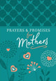 Book cover of: Prayers & Promises for Mothers