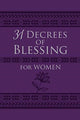 Book cover of: 31 Decrees of Blessing for Women