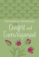 Book cover of: Prayers & Promises for Comfort and Encouragement