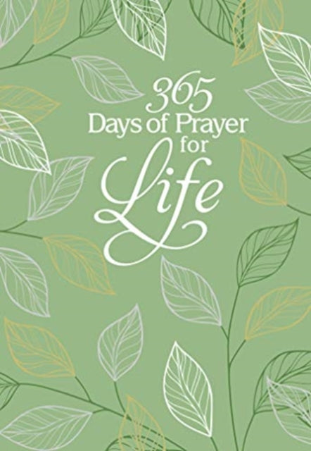 Book cover of: 365 Days of Prayer for Life