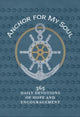 Book cover of: Anchor for My Soul. By: BroadStreet Publishing BroadStreet Publishing Group LLC