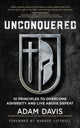 Book cover of: Unconquered. By: Adam Davis