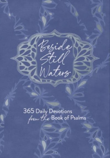 Book cover of: Beside Still Waters. By: BroadStreet Publishing