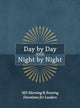 Book cover of: Day by Day and Night by Night. By: Ronnie Floyd