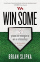 Book cover of: Win Some. By: Brian Slipka