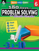 Book cover of: 180 Days™: Problem Solving for Sixth Grade. By: Stacy Monsman