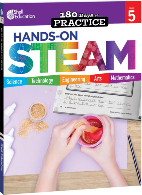 Book cover of: 180 Days™: Hands-On STEAM for Grade 5. By: Kristin Kemp