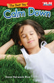 Book cover of: Best You: Calm Down. By: Dona Herweck Rice