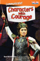 Book cover of: Communicate! Characters with Courage. By: Ben Nussbaum