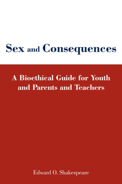 Book cover of: Sex and Consequences. By: Edward, O. Shakespeare