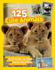Book cover of: 125 Cute Animals. By: Kitson Jazynka