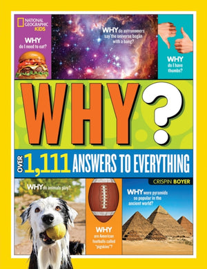 Why? Over 1,111 Answers to Everything