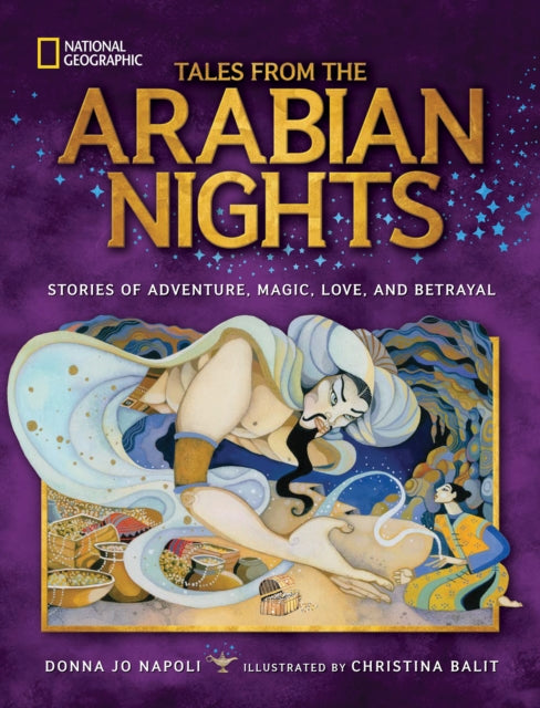 Book cover of: Tales From the Arabian Nights. By: Donna Jo Napoli