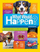 Book cover of: What Would Happen?. By: Crispin Boyer