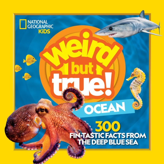 Book cover of: Weird But True Ocean. By: National Geographic Kids
