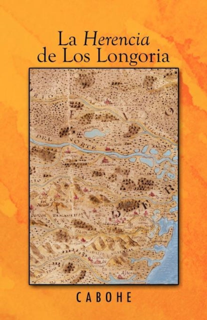 Book cover of: Herencia de Los Longoria