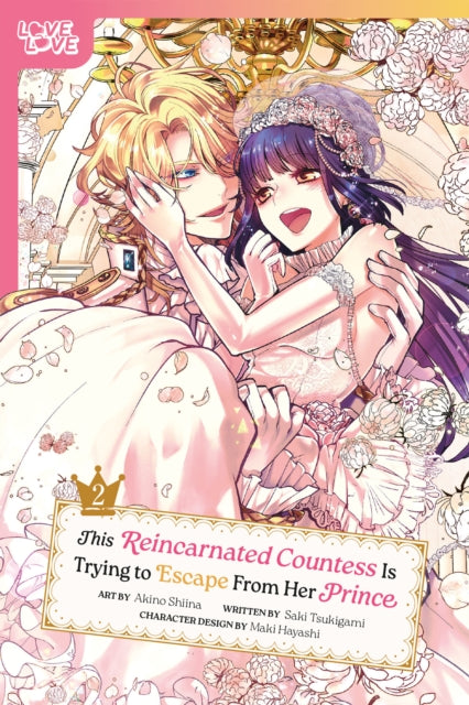 Book cover of: This Reincarnated Countess Is Trying to Escape From Her Prince, Volume 2. By: Saki Tsukigami