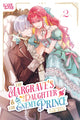 Book cover of: Margrave's Daughter & the Enemy Prince, Volume 2. By: An Ogura