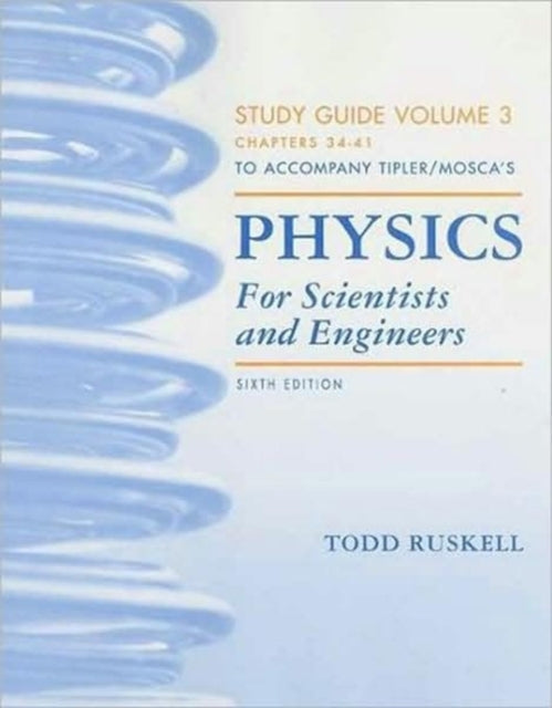 Book cover of: Study Guide for Physics for Scientists and Engineers Volume 3 (34-41). By: Paul A. Tipler