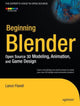 Book cover of: Beginning Blender. By: Lance Flavell