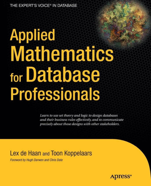 Book cover of: Applied Mathematics for Database Professionals. By: Lex De Haan