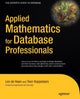 Book cover of: Applied Mathematics for Database Professionals. By: Lex De Haan