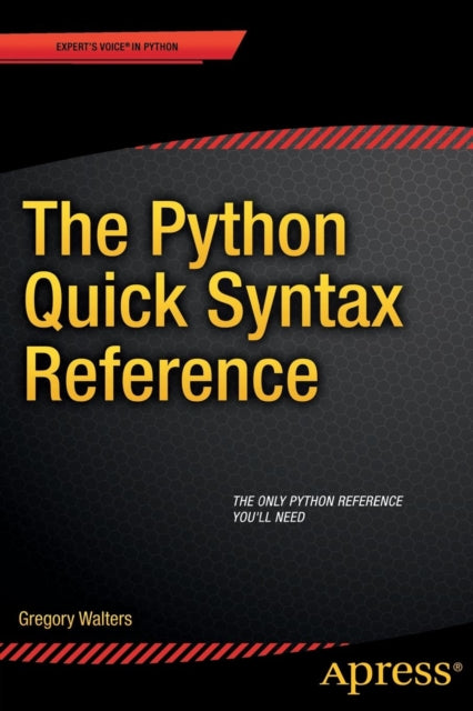 Book cover of: Python Quick Syntax Reference. By: Gregory Walters