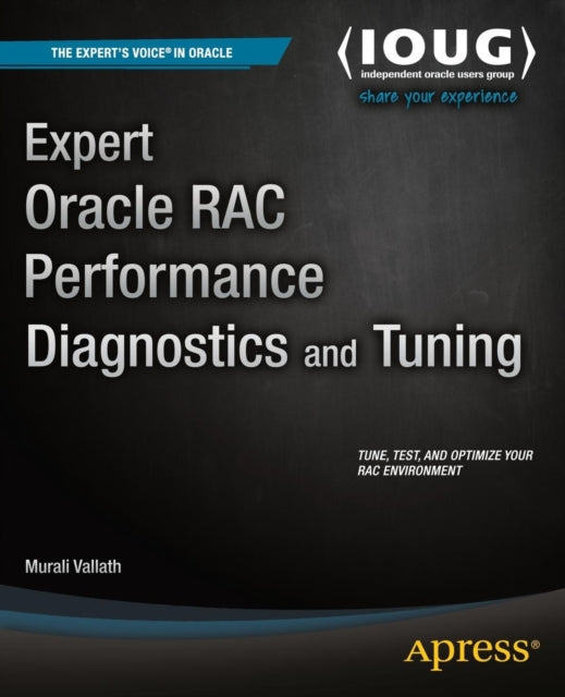 Book cover of: Expert Oracle RAC Performance Diagnostics and Tuning. By: Murali Vallath