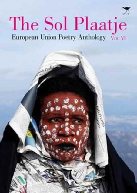 Book cover of: Sol Plaatjie European Union poetry anthology. By: Mashego