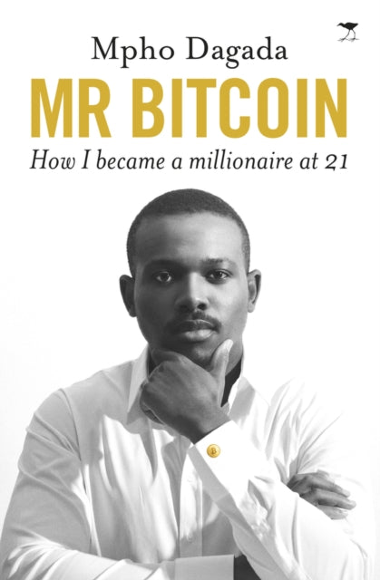 Book cover of: Mr Bitcoin. By: Mpho Dagada