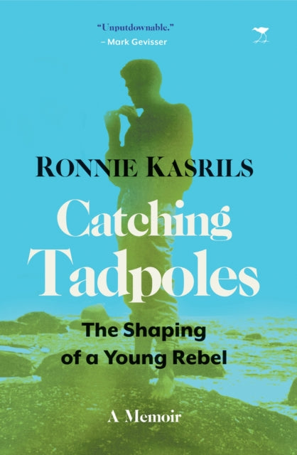 Book cover of: Catching Tadpoles. By: Ronnie KASRILS