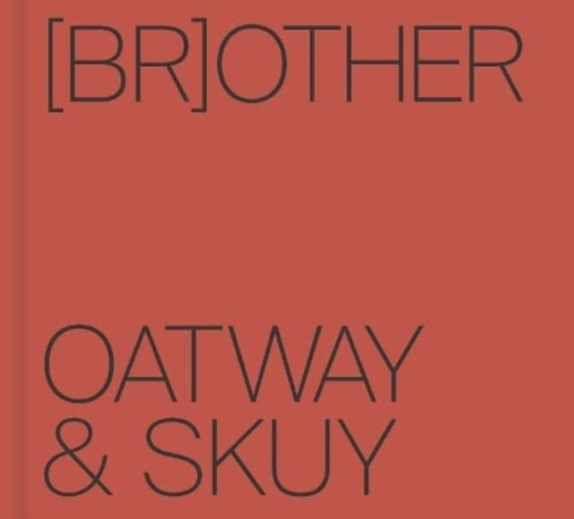 Book cover of: [Br]other. By: Oatway