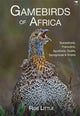 Book cover of: Gamebirds of Africa. By: Rob LITTLE