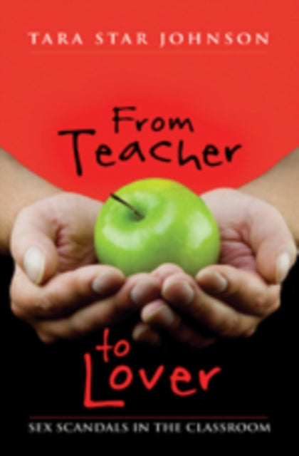 Book cover of: From Teacher to Lover. By: Tara Star Johnson