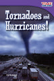 Book cover of: Tornadoes and Hurricanes!