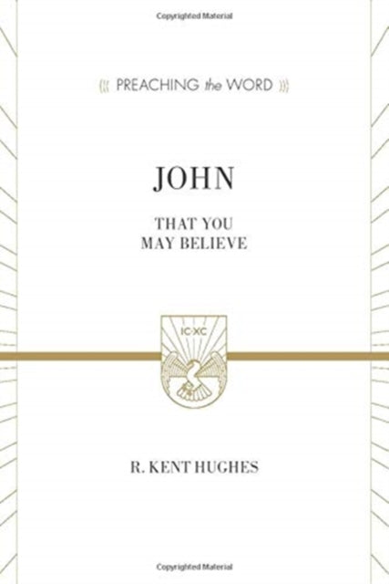 Book cover of: John. By: R. Kent Hughes