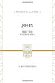 Book cover of: John. By: R. Kent Hughes
