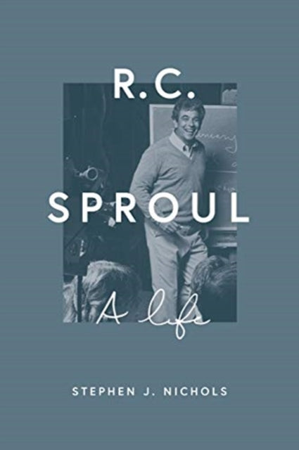 Book cover of: R. C. Sproul. By: Stephen J. Nichols
