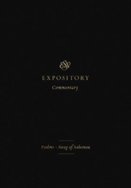 ESV Expository Commentary