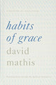 Book cover of: Habits of Grace