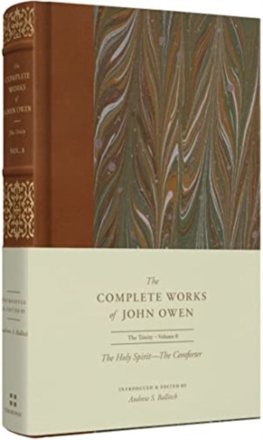 Book cover of: Holy Spirit—The Comforter (Volume 8). By: John Owen