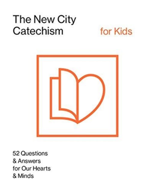 Book cover of: New City Catechism for Kids. By: Gospel Coalition