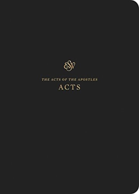 ESV Scripture Journal, Acts (Paperback) 9781433562310 ESV Bibles