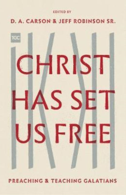 Book cover of: Christ Has Set Us Free. By: D. A. Carson