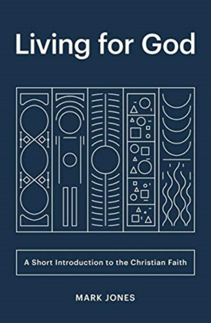 Book cover of: Living for God. By: Mark Jones