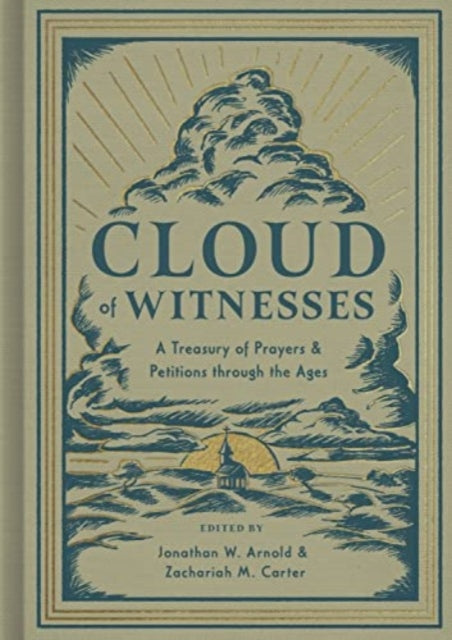 Book cover of: Cloud of Witnesses. By: Jonathan W. Arnold