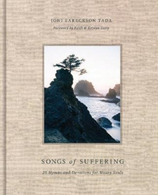 Book cover of: Songs of Suffering. By: Joni Eareckson Tada