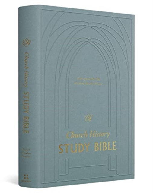Book cover of: ESV Church History Study Bible. By: Stephen J. Nichols