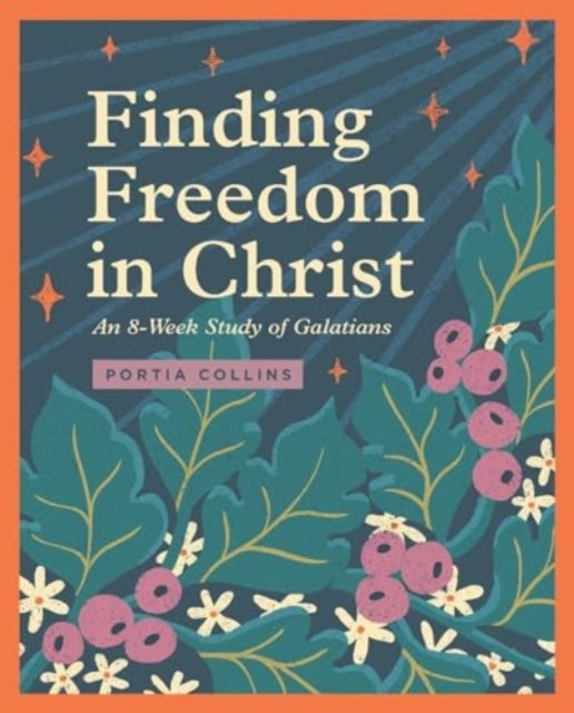Book cover of: Finding Freedom in Christ. By: Portia Collins